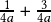  \frac{1}{4a} + \frac{3}{4a}