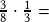 \frac{3}{8}\cdot\frac{1}{3}=