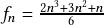 f_n=\frac{2n^3+3n^2+n}{6}