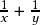  \frac{1}{x} + \frac{1}{y}