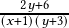  \frac{2y+6}{(x+1)(y+3)}