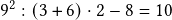  9^2:(3+6) \cdot 2 - 8 = 10