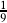 \frac{1}{9}