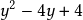  y^2-4y+4