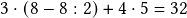  3\cdot(8-8:2)+4\cdot5=32