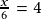 \frac{x}{6}=4