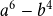  a^6-b^4