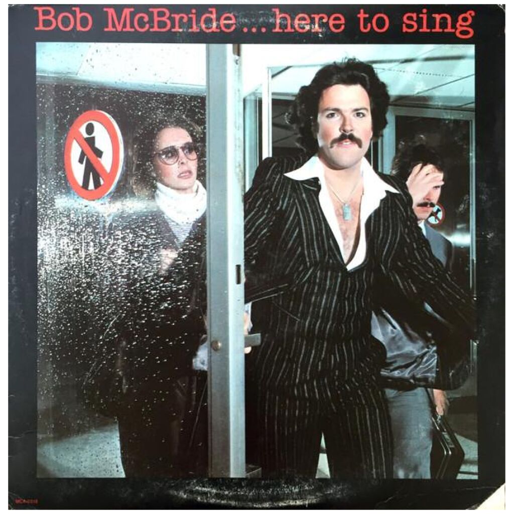 Bob McBride - Here To Sing (LP, Album)