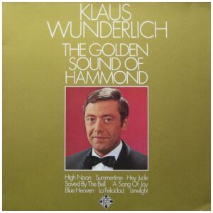 Klaus Wunderlich - The Golden Sound Of Hammond (LP, Album)