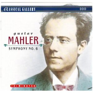 Gustav Mahler - Symphony No. 6 In A Minor (CD, Album)