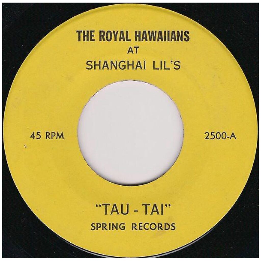 Tino And The Royal Hawaiians - Tau-Tai / Singing Bamboo (7, Single)