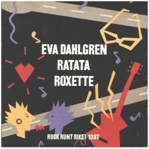 Eva Dahlgren, Ratata, Roxette - I Want You (7, Single)