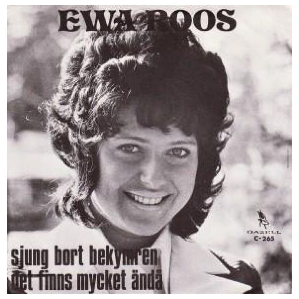 Ewa Roos - Sjung Bort Bekymren / Det Finns Mycket Ändå (7, Single)