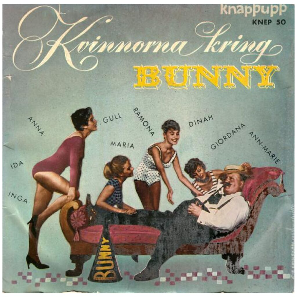 Bunny* - Kvinnorna Kring Bunny (7, EP)