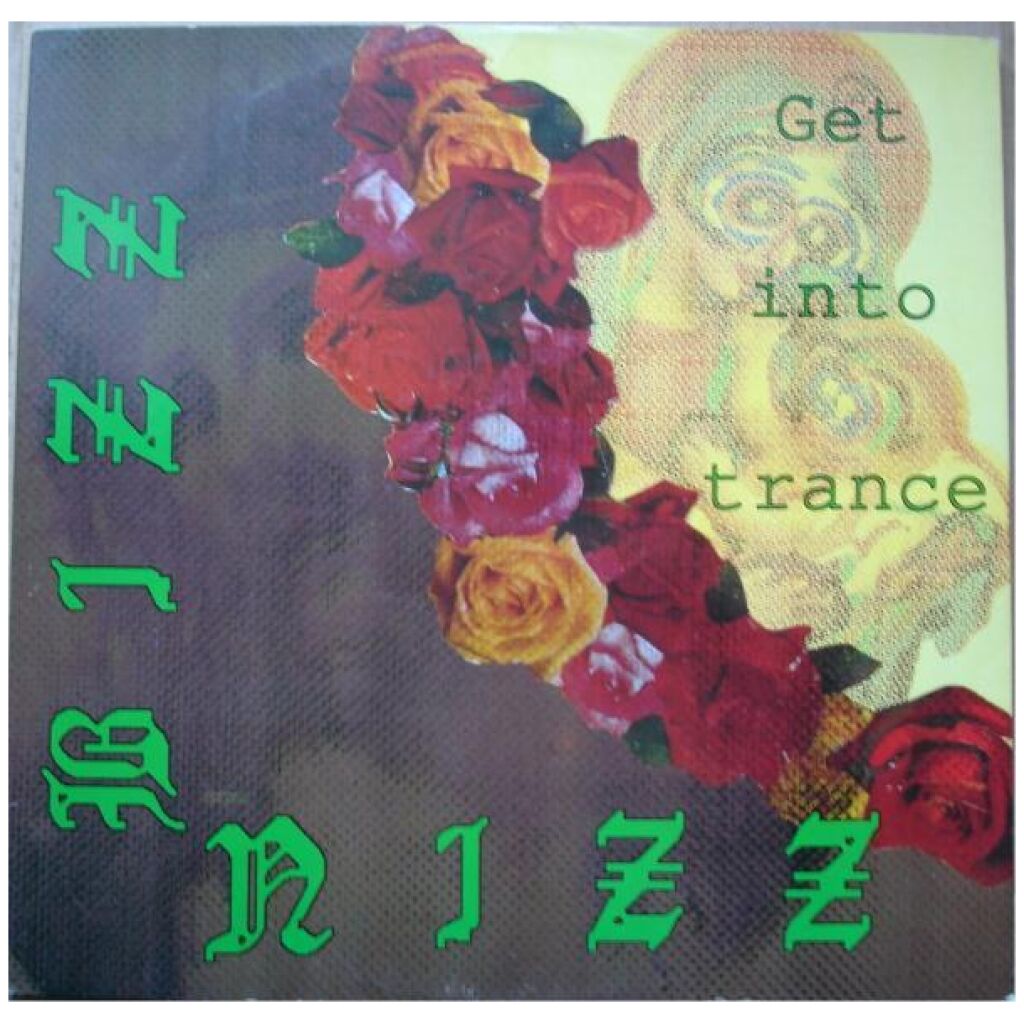 Bizz Nizz - Get Into Trance (LP)