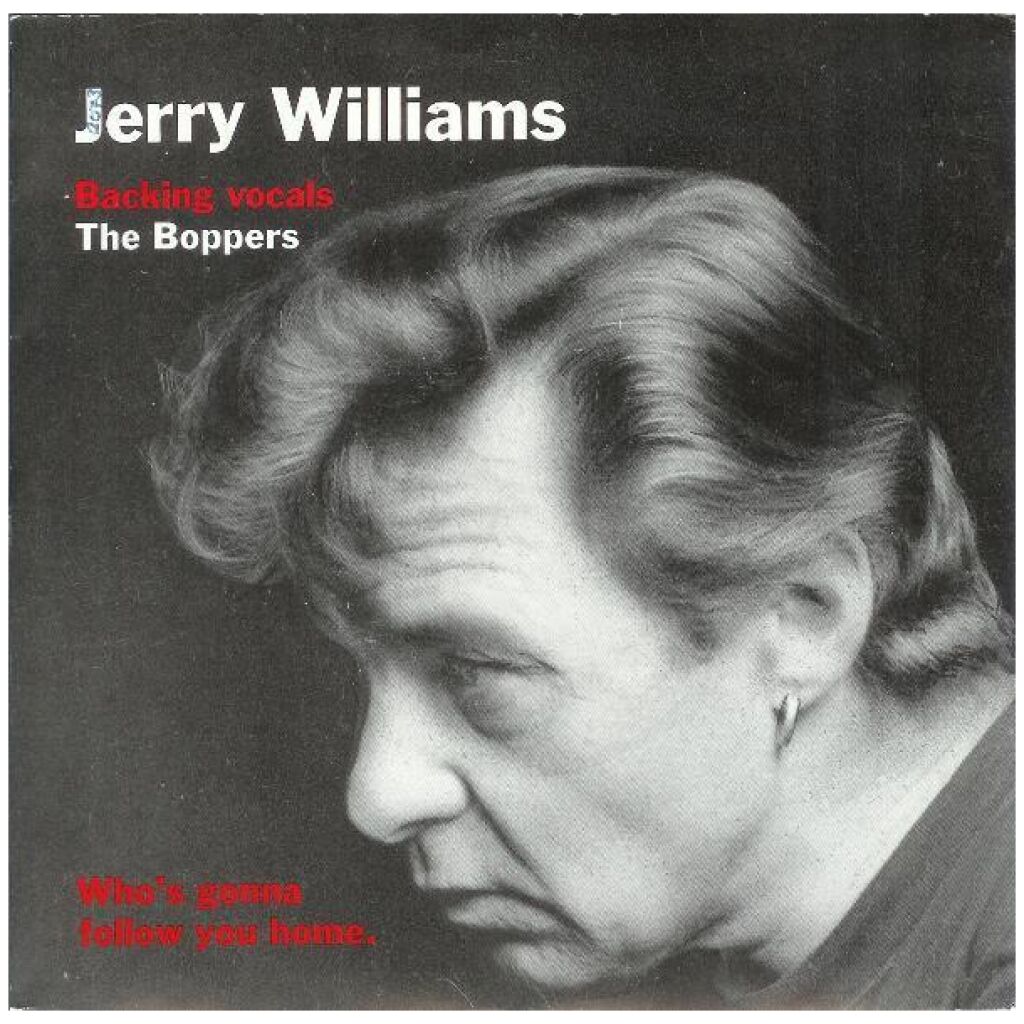 Jerry Williams (3) - Whos Gonna Follow You Home (7)