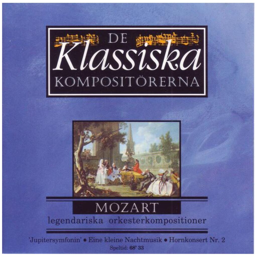 Mozart* - Legendariska Orkesterkompositioner (CD, Comp)