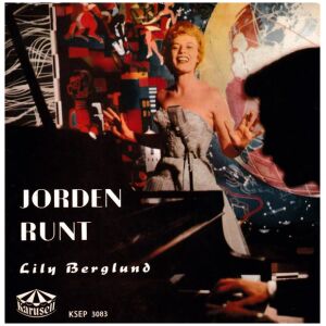 Lily Berglund - Jorden Runt (7, EP)