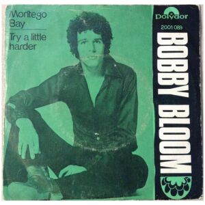 Bobby Bloom - Montego Bay / Try A Little Harder (7, Single, Big)
