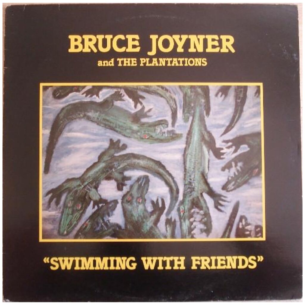 Bruce Joyner And The Plantations - Swimming With Friends (LP, Album)