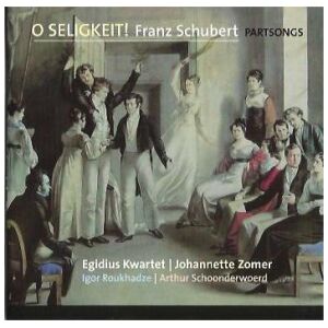 Franz Schubert - Egidius Kwartet, Johannette Zomer, Igor Roukhadze, Arthur Schoonderwoerd - O Seligkeit! (CD, Album)