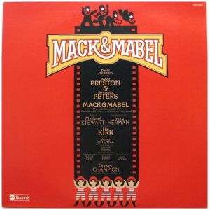 David Merrick (2) Presents Robert Preston (3) & Bernadette Peters - Mack & Mabel (Original Cast Recording) (LP, Album, San)