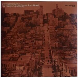 Lu Watters Yerba Buena Jazz Band* - The San Francisco Style Vol. 1 Dawn Club Favorites (CD, Comp, RE, RM)>