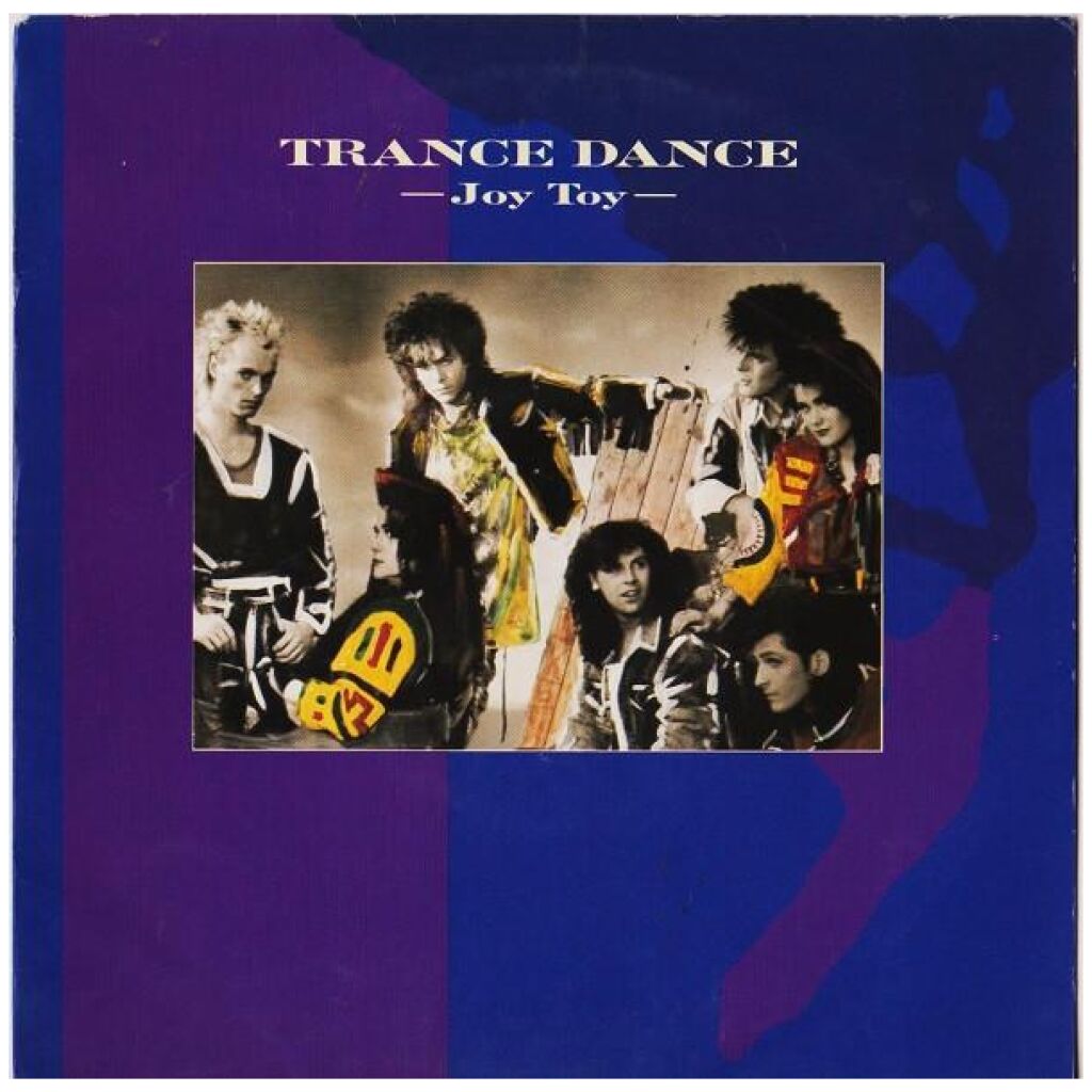 Trance Dance - Joy Toy (7, Single)