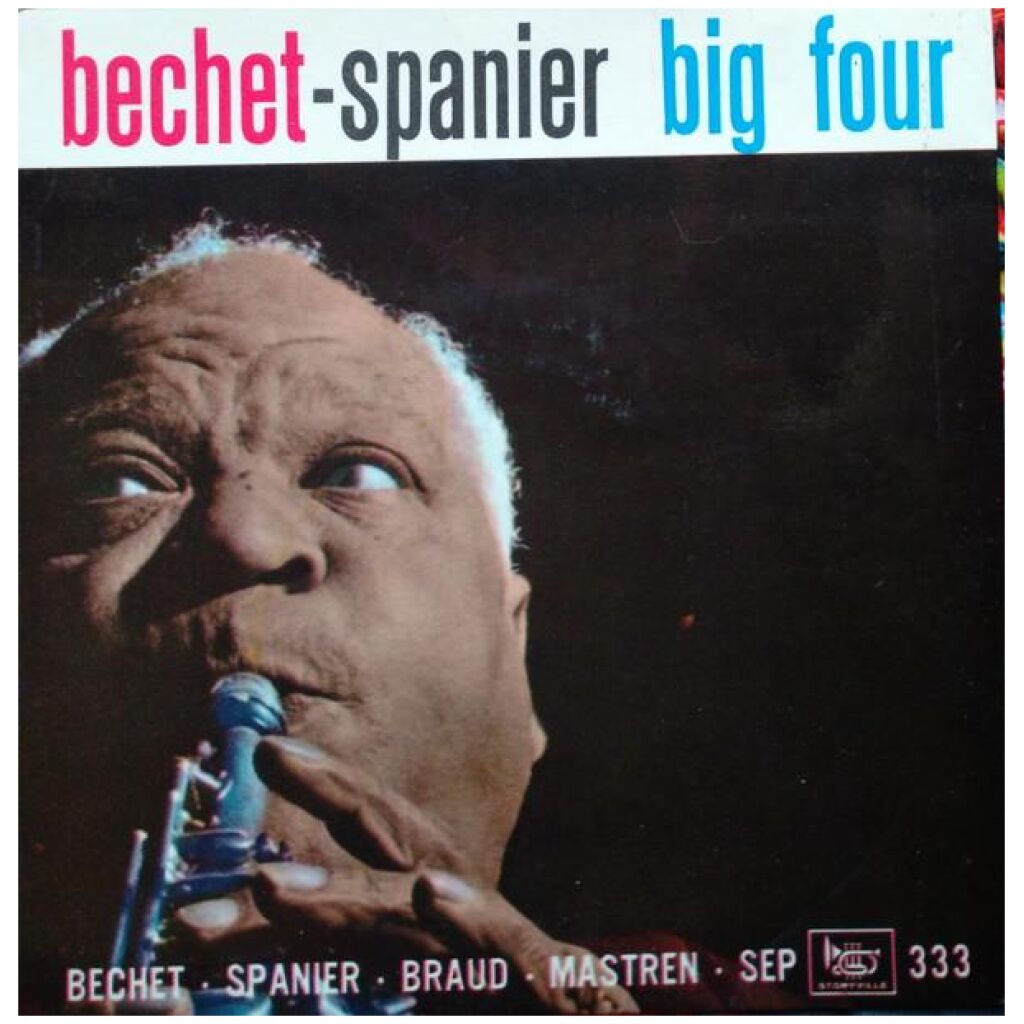 Sidney Bechet, The Bechet / Spanier Big Four - The Bechet-Spanier Big Four (7, EP)