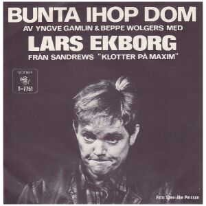 Lars Ekborg - Bunta Ihop Dom (7)