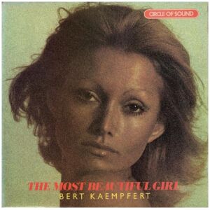Bert Kaempfert - The Most Beautiful Girl (LP, Album)