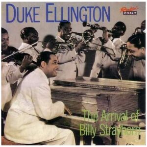 Duke Ellington - The Arrival Of Billy Strayhorn (CD, Comp)