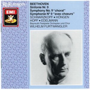 Beethoven* / Schwarzkopf* • Höngen* • Hopf* • Edelmann*, Bayreuth Festpiele Orchester* Und Chor*, Wilhelm Furtwängler - Sinfonie No. 9 = Symphony No. 9 Choral = Symphonie No. 9 Avec Choeurs (CD, Album, Mono, RE, RM)