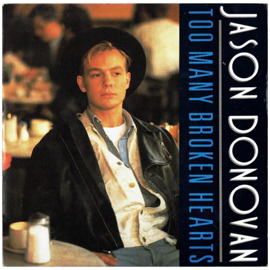 Jason Donovan - Too Many Broken Hearts (7, Single, Sil)