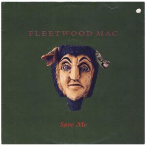 Fleetwood Mac - Save Me (7, Single)