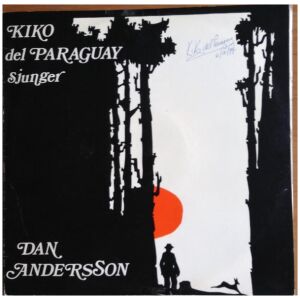 Kiko Del Paraguay - Sjunger Dan Andersson (LP, Album)