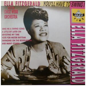 Ella Fitzgerald, Chick Webb And His Orchestra - Youll Have To Swing It (CD, Comp)>
