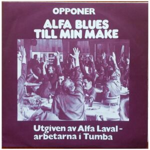 Opponer - Alfa Blues / Till Min Make (7)