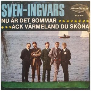 Sven-Ingvars - Nu Är Det Sommar / Ack Värmeland Du Sköna (7, Single)