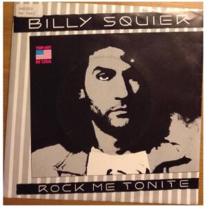 Billy Squier - Rock Me Tonite (7, Single)