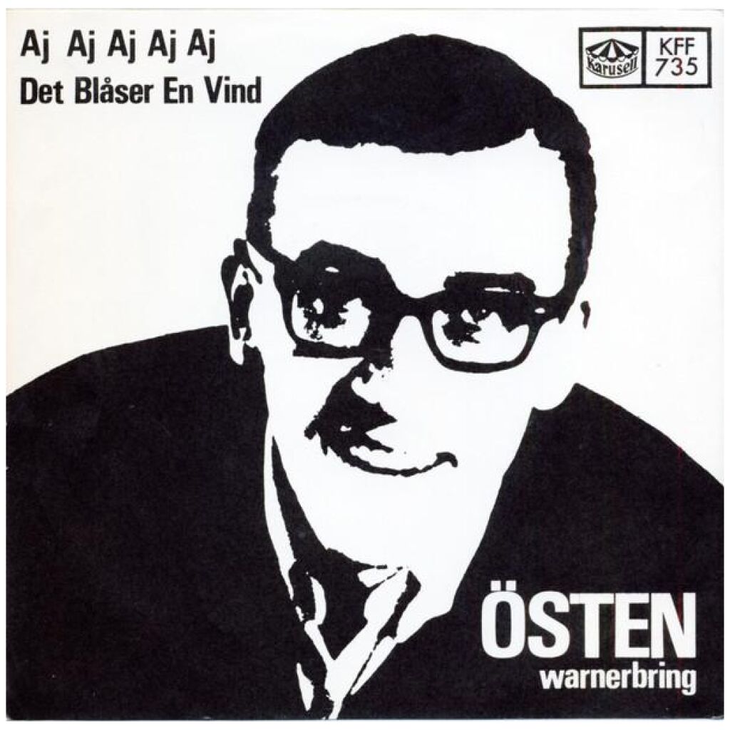 Östen Warnerbring - Aj Aj Aj Aj Aj / Det Blåser En Vind (7, Single)