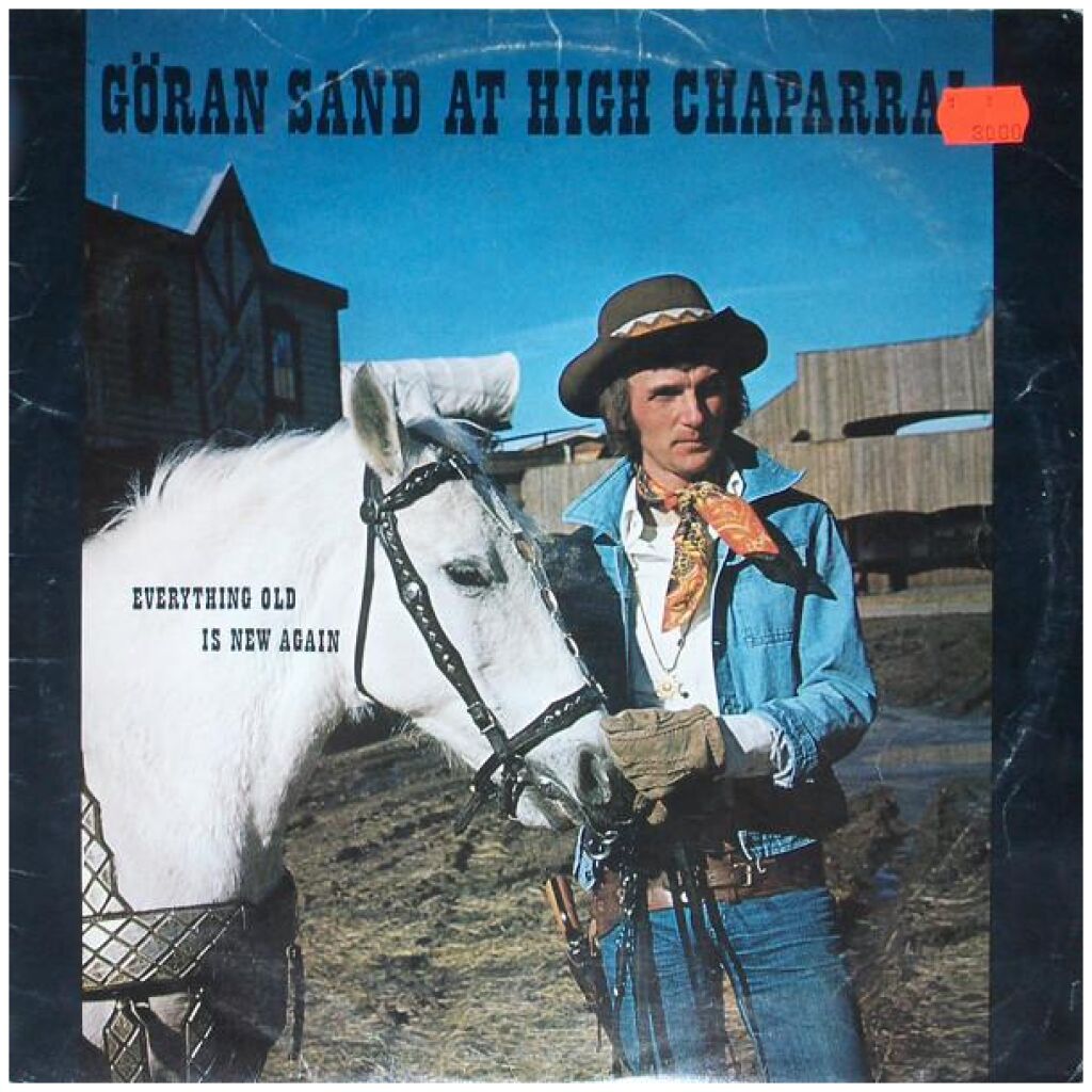 Göran Sand - Göran Sand At High Chaparral 2 - Everything Old Is New Again (LP, Album)
