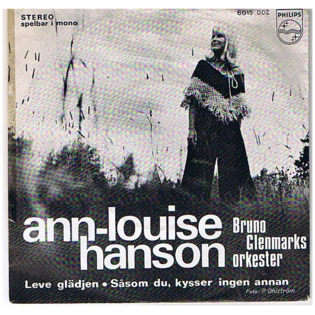 Ann-Louise Hanson - Leve Glädjen (7, Single)