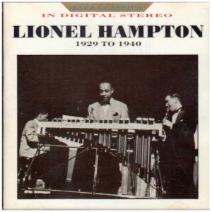 Lionel Hampton - Lionel Hampton 1929 To 1940 (CD, Comp, RM)
