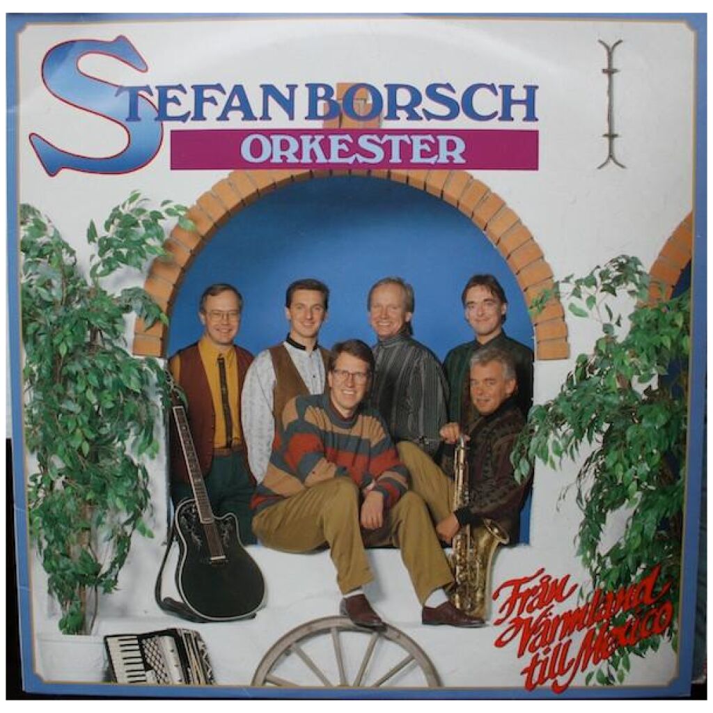 Stefan Borsch Orkester - Från Värmland Till Mexico (LP, Album)