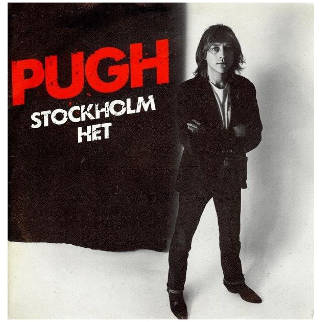 Pugh* - Stockholm / Het (7, Single)