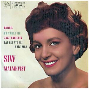 Siw Malmkvist - Bubbel (7, EP)