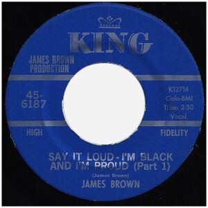 James Brown - Say It Loud - Im Black And Im Proud (7, Single)