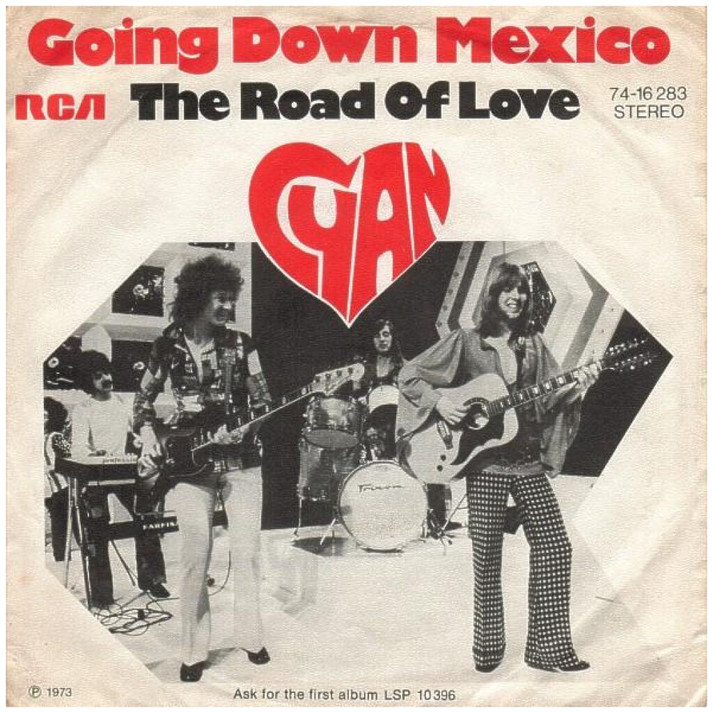 Cyan (6) - Going Down Mexico / The Road Of Love (7, Single)