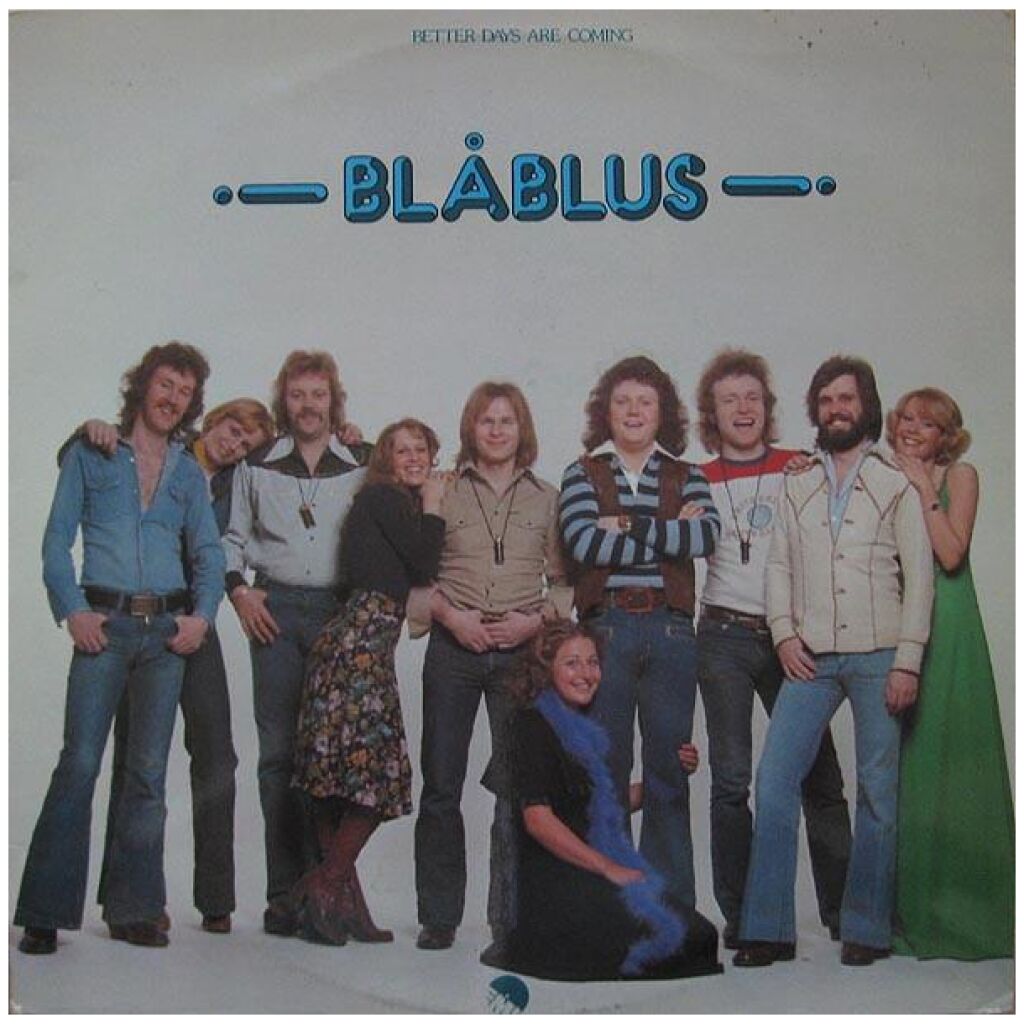 Blåblus - Better Days Are Coming (LP, Album)